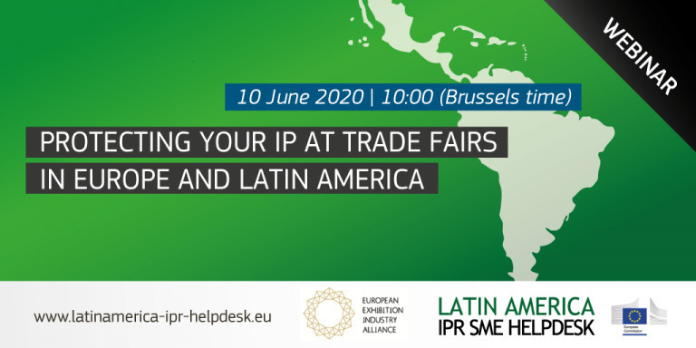 IP for SMEs: protecting your IP at Trade Fairs in Europe and Latin America