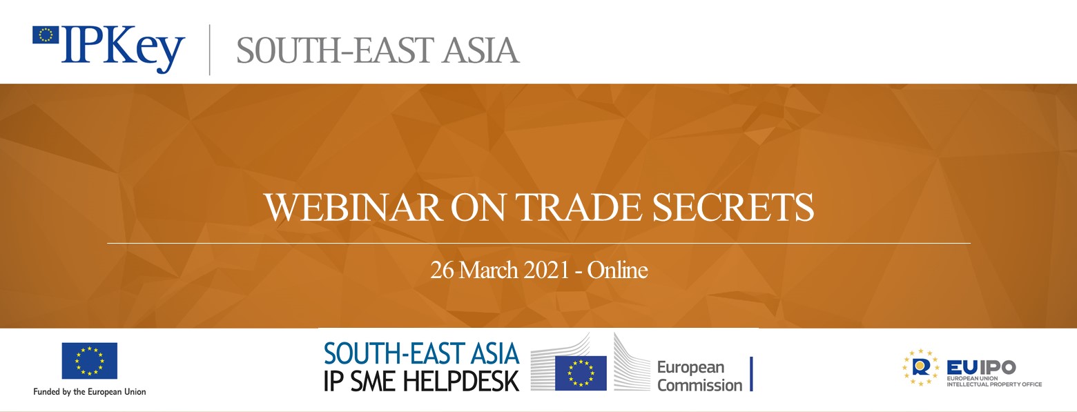 Webinar: Trade Secrets in SEA_ 26 Mar 2021
