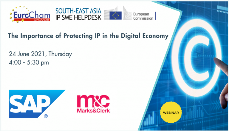 Virtual Training: The Importance of Protecting IP in the Digital Economy (Co-Organised with EUC Singapore)