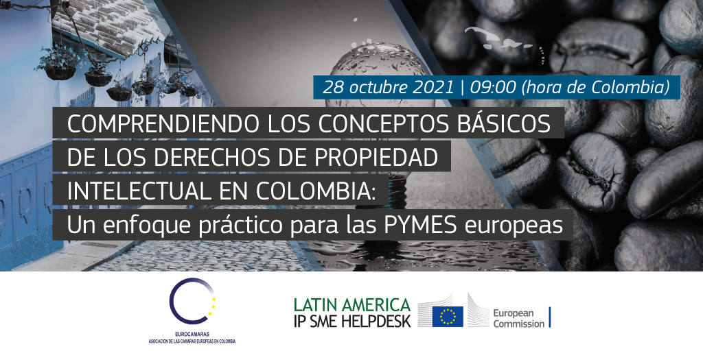 Topic Comprendiendo los conceptos básicos de los Derechos de Propiedad Intelectual en Colombia: un enfoque práctico para las PYMES europeas