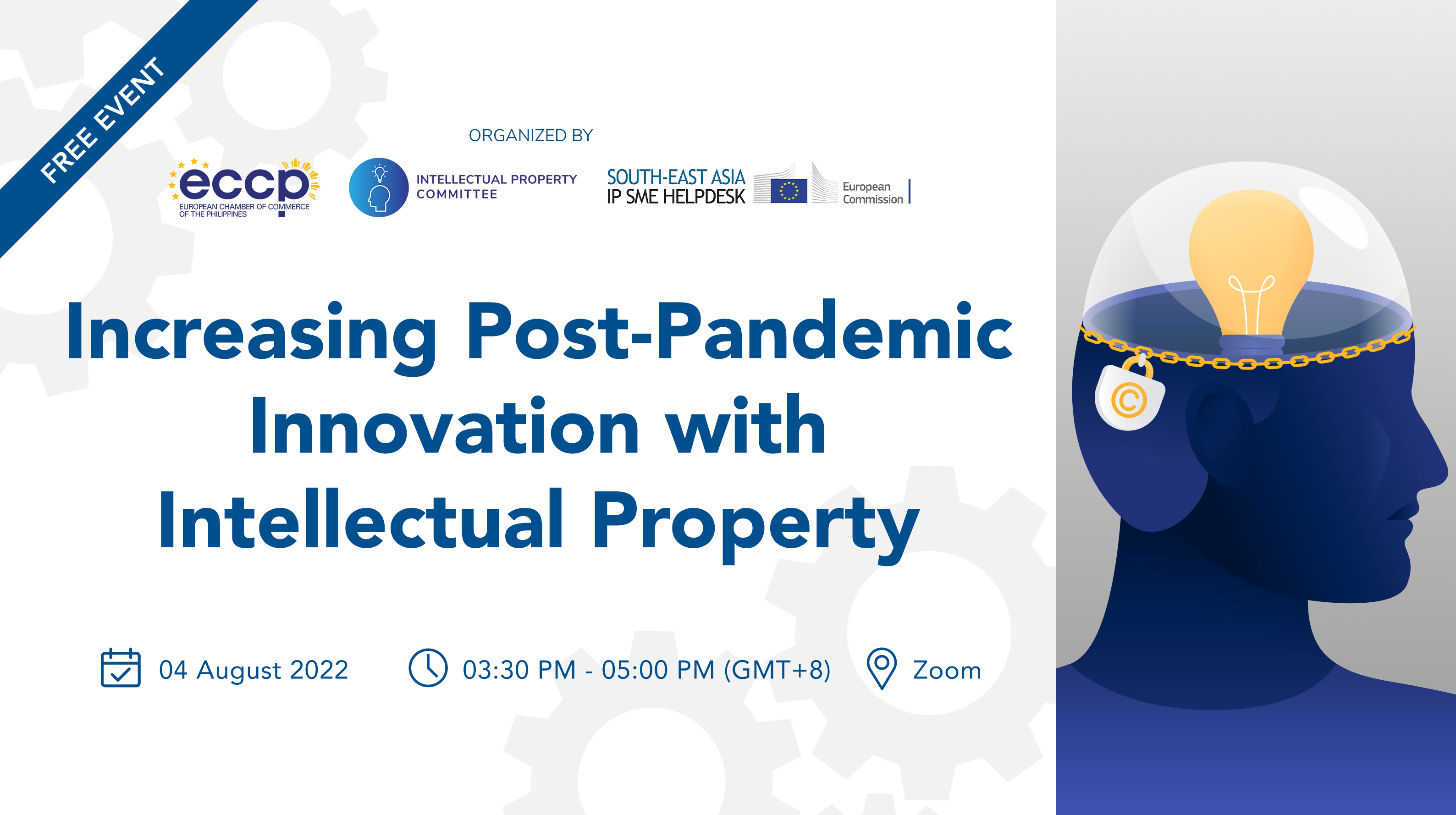 Webinar: Increasing Post-Pandemic Innovation with Intellectual Property (Co-Organised with ECCP)_4 Aug 2022