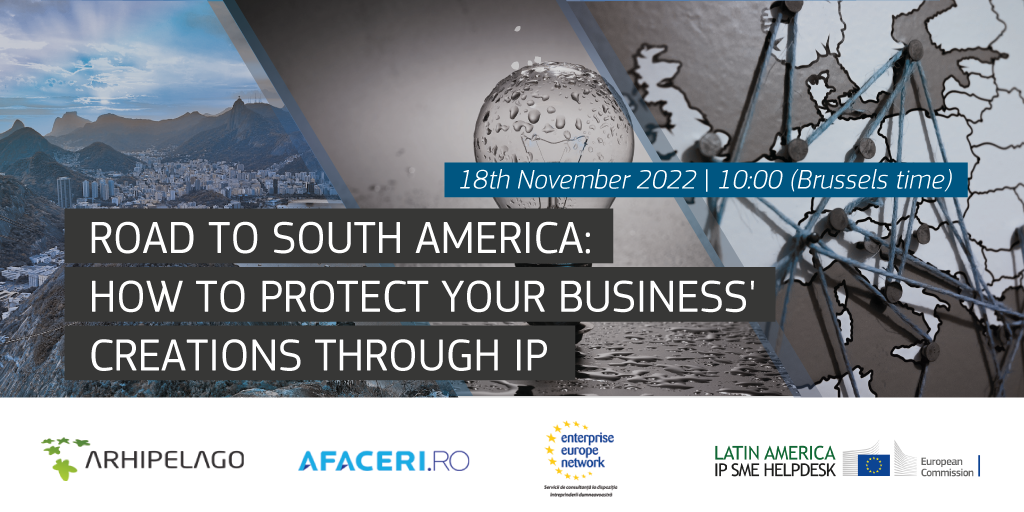 Road to South America: how to protect your business' creations through Intellectual Property