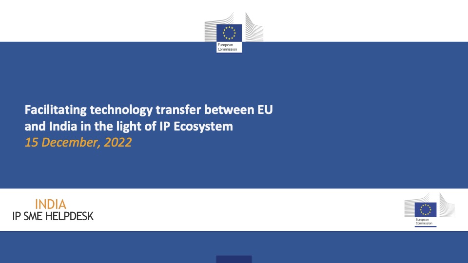 Facilitating technology transfer between EU and India in the light of IP Ecosystem