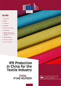 Guide to IPR Protection in China for the Textile Industry