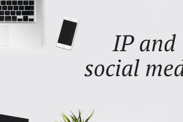 INTELLECTUAL PROPERTY AND SOCIAL MEDIA
